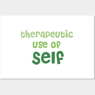 Therapeutic Use of Self - (Green) - Occupational Therapy Posters and Art